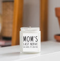 Load image into Gallery viewer, Mom's Last Nerve Candle
