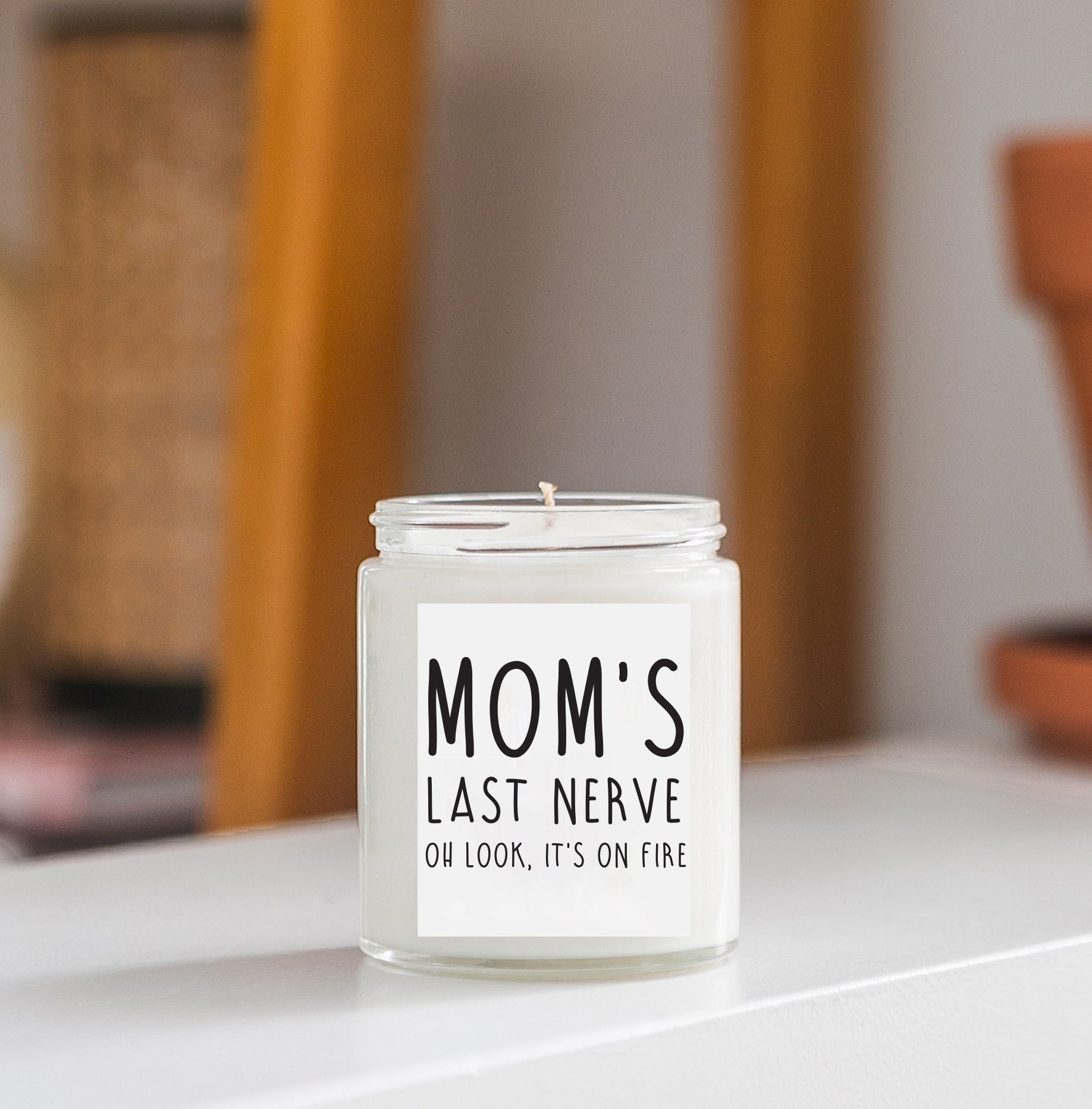Mom's Last Nerve Candle