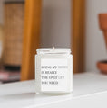 Load image into Gallery viewer, Funny Sister Candle
